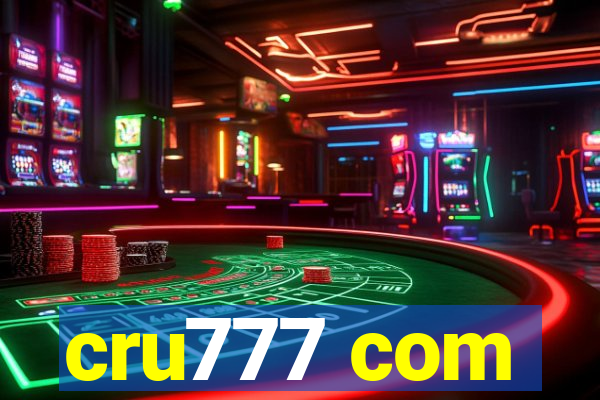 cru777 com